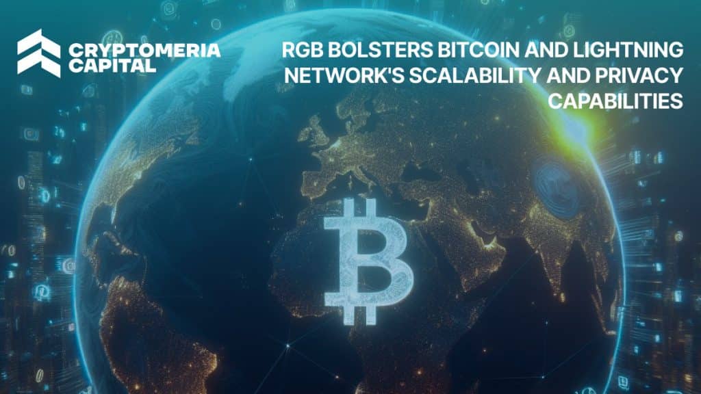 RGB Bolsters Bitcoin and Lightning Network's Scalability and Privacy Capabilities