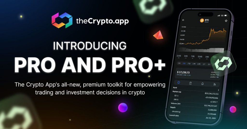 The Crypto App Partners with Industry Leaders to Launch Premium “Pro” and “Pro+” Services