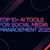 10년 소셜 미디어(SMM)용 상위 2023개 이상의 AI 도구