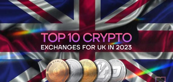 Top 10 Crypto Exchanges for UK-Based Users in 2023