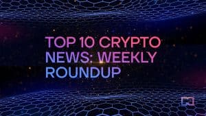 Top 10 Crypto News: Weekly Round-up of Headlines That Made Waves (Oct 9th-13th)