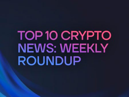 Top 10 Crypto News: Weekly Round-up of Headlines That Made Waves