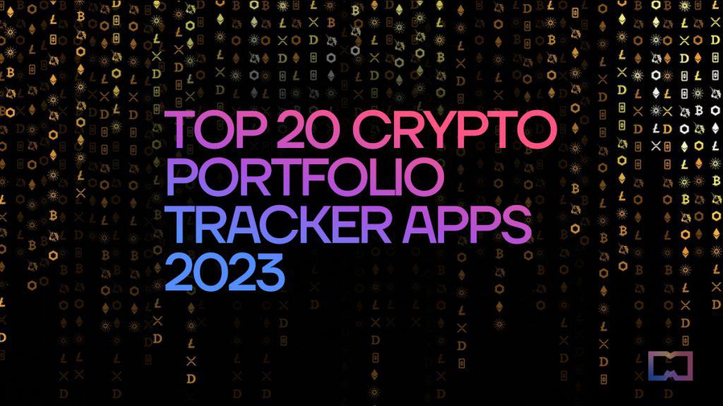 15-cü ildə ən yaxşı 2023+ Kripto Portfolio Tracker Proqramları və Qurucuları