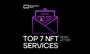 สูงสุด 7 NFT บริการจดหมายข่าวเพื่อสมัครสมาชิกทันที