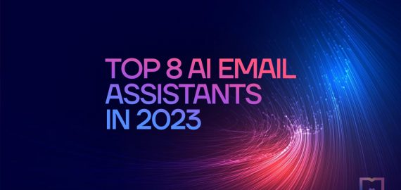 Top 8+ AI Email Assistants in 2023