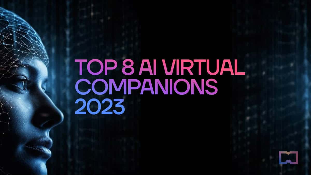 Forventer marv forligsmanden Top 8 AI Virtual Companions 2023 | Metaverse Post