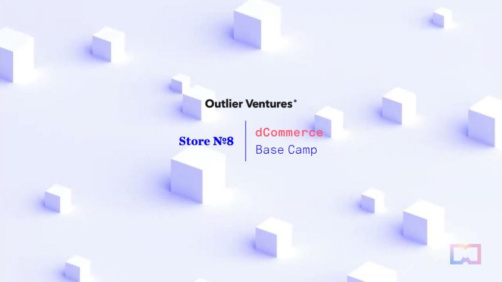 El braç d'incubació de Walmart Store No8 s'ha associat amb Outlier Ventures per llançar un virtual web3 programa accelerador.