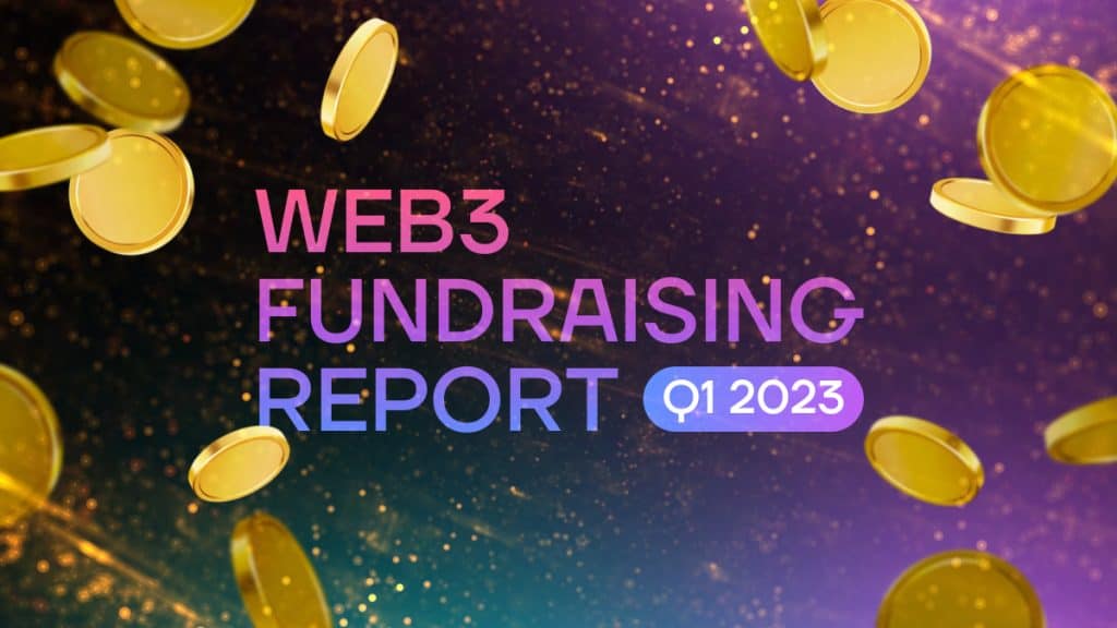 Web3 Fondsenwervingsrapport voor Q1 2023: Trends in milieu en gaming
