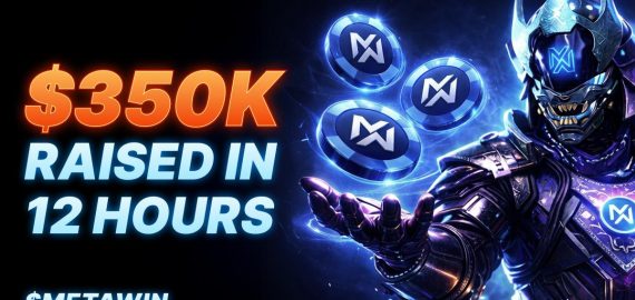 $METAWIN Presale Raises $350,000 in Hours
