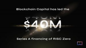 Zero-knowledge Virtual Machine Tech Developers RISC Zero Raises $40M Series A Led by Blockchain Capital