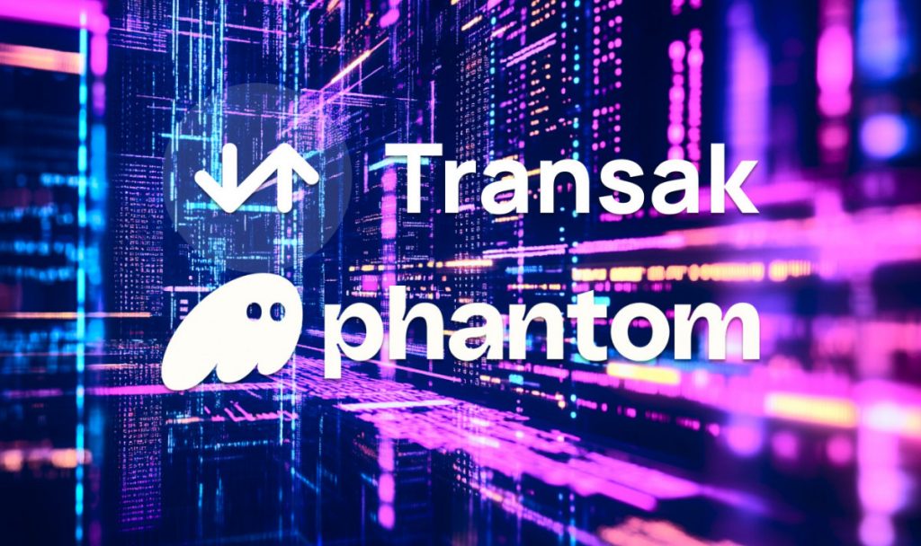 Transak Collaborates With Phantom To Simplify User Interaction With Digital Assets