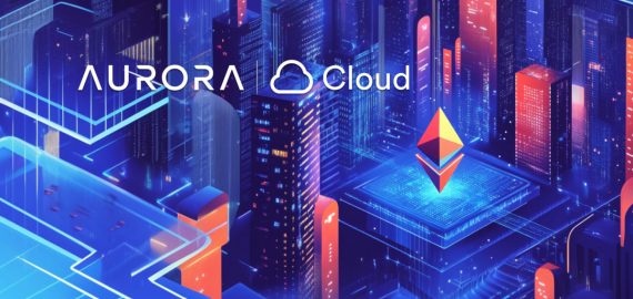 Aurora Labs Introduces Aurora Cloud Console For Effortless Custom Blockchain Creation