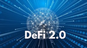 DeFi 2.0: Protokolların növbəti dalğasına giriş (2023)