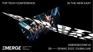 International Top Tech Conference EMERGE to debut in the UAE this May 28-29, 2023.