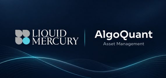 AlgoQuant Asset Management Selects Liquid Mercury to Enhance Digital Asset Trading Infrastructure