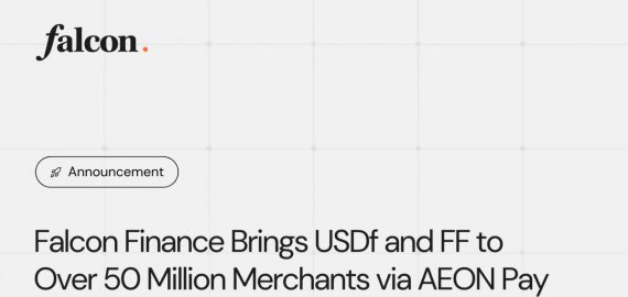 Falcon Finance Brings USDf and FF to Over 50 Million Merchants via AEON Pay