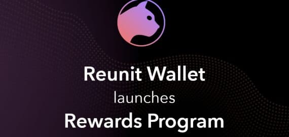 Reunit Wallet Launches Reward Program: Trade To Earn