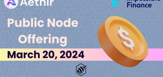 HoneyDAO Partners With Impossible Finance For The Much-Awaited Aethir Public Node Offering