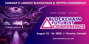 Blockchain Futurist Conference Returns to Toronto August 15-16th
