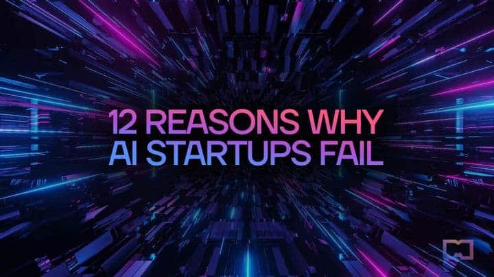 AI 初创公司失败的 12 个原因