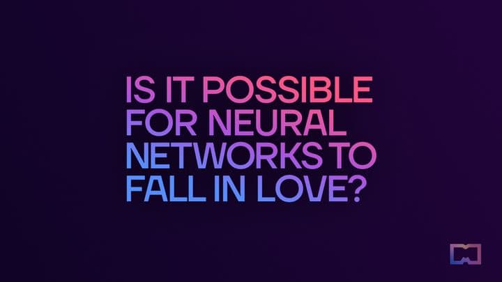 1. Posible bang umibig ang mga neural network?