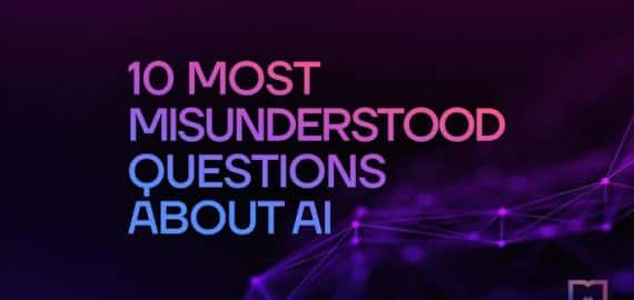 10 Most Misunderstood Questions about AI and Neural Networks in 2023