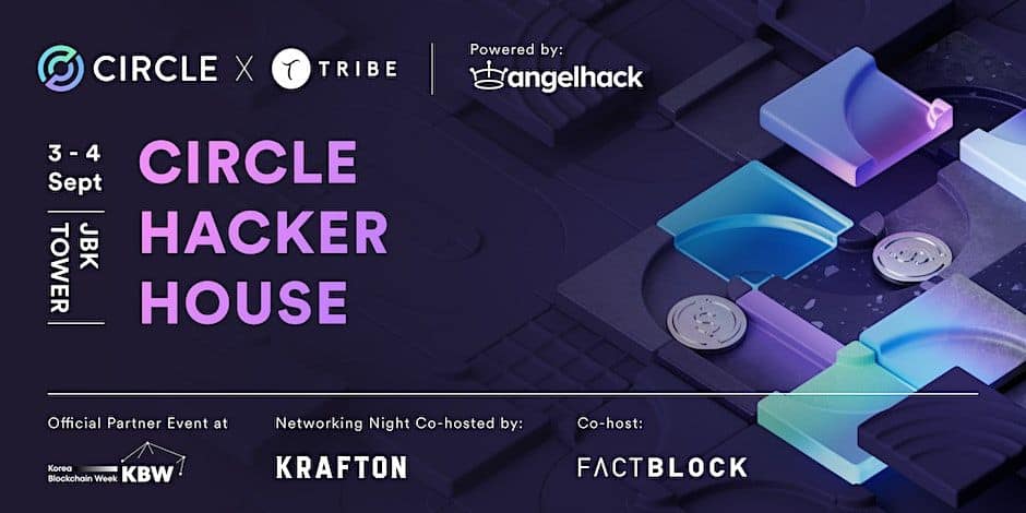 Circle Hacker House: Seoul
