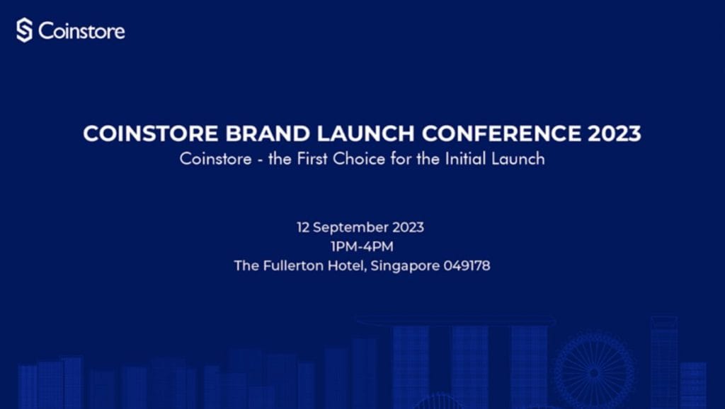 Coinstore Brand Launch Conference 2023 rasman 12 sentyabr kuni Singapurda boʻlib oʻtadi.