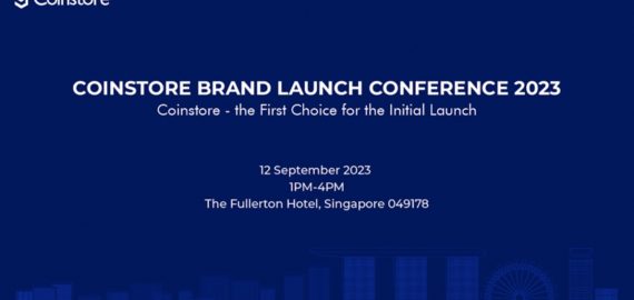 Coinstore Brand Launch Conference 2023 will be officially held on September 12th in Singapore