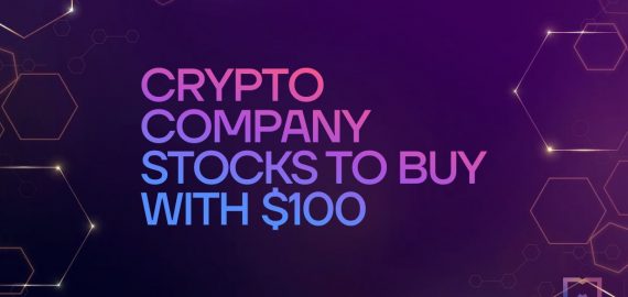 Best 15 Crypto Company Stocks to Buy With $100 Right Now in 2023