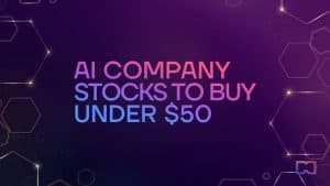 Top 10 AI Company Stocks to Buy Under $50 in 2023