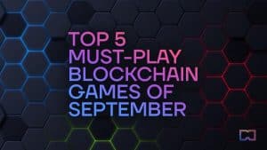 Top 5 Blockchain-games die je absoluut moet spelen van september 2023