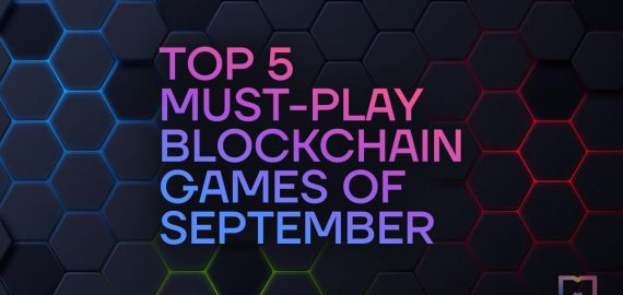 Top 5 Must-Play Blockchain Games