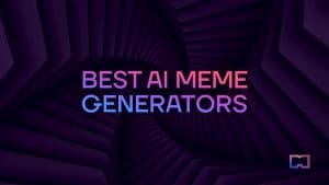 Best 7 AI Meme Generators for Creating Viral and Hilarious Images