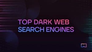 10 Top Dark Web Search Engines for 2023