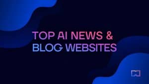 Ranking the Top 20 AI News and Blog Websites to Follow Trends