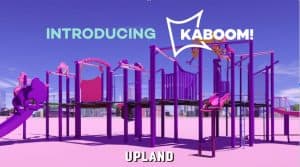 Upland Partners with KABOOM! in a Web3 Initiative to Build Real-World Playgrounds