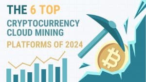 Explore the 6 Top Free Legal Cloud Mining Platforms of 2024 – Daily Payouts