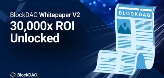 30,000x ROI Projections for BlockDAG as New Whitepaper Launch Overshadows DOGE20 &  NuggetRush’s Presales 