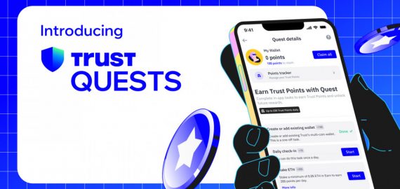 Trust Wallet Launches Quest Platform and Points System to Reward and Educate Users