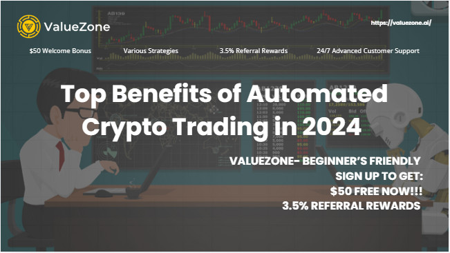 Top Benefits of Automated Crypto Trading in 2024 | ValueZone AI