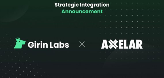 Girin Labs Explores Integration with Axelar’s Mobius Development Stack (MDS) to Enhance Cross-Chain Capabilities for the XRP Ecosystem