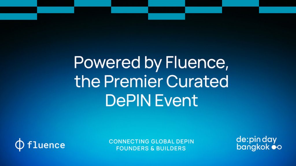 DePIN Day Bangkok: Powered by Fluence, the Premier Curated DePIN Event  Connecting Global DePIN Founders & Builders