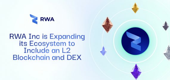 RWA Inc Expands Ecosystem with L2 Blockchain and DEX Launch