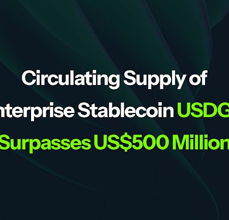Circulating Supply of Enterprise Stablecoin USDGO Surpasses US$500 Million as Liquidity Deepens and Ecosystem Expands