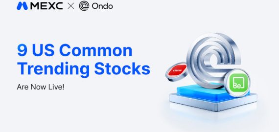 MEXC Adds Nine Ondo Tokenized Stock and ETF Trading Pairs Tied to AI Infrastructure Demand