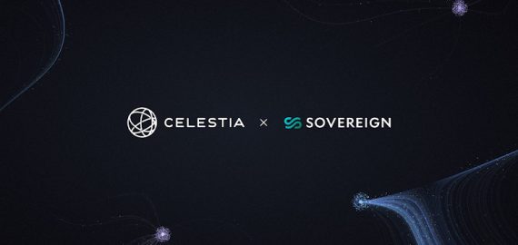 Celestia Labs Acquires Sovereign Labs to Build High-Performance Custom Blockchains