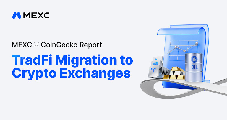 MEXC Report: 74.2% of Traditional Finance Users Have Shifted Their Trading Activity to Crypto Exchanges