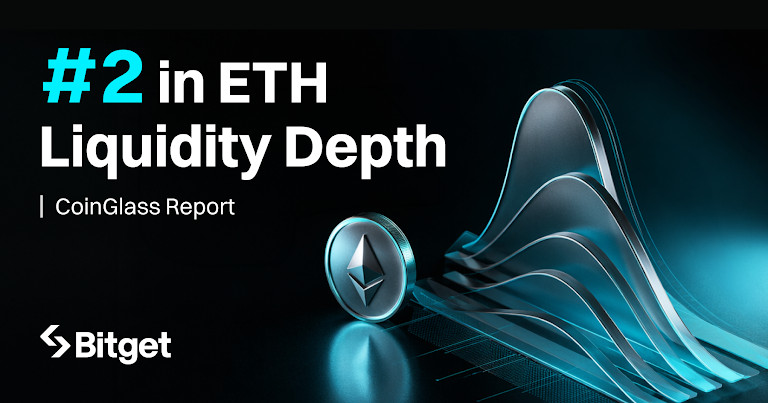 Bitget Ranks Second in ETH Liquidity Depth in H1 2026, CoinGlass Report Finds