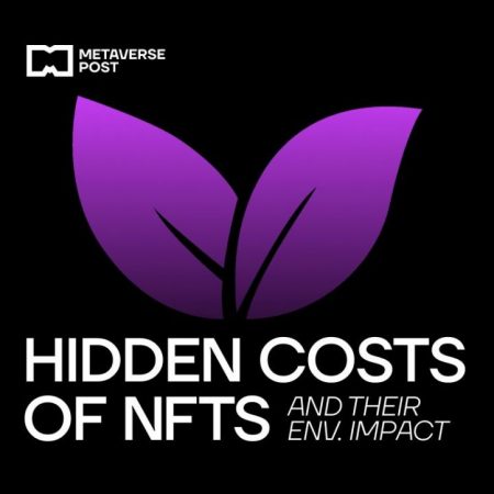 Hidden Costs of NFTs: Environmental Impact and Ecological Damage